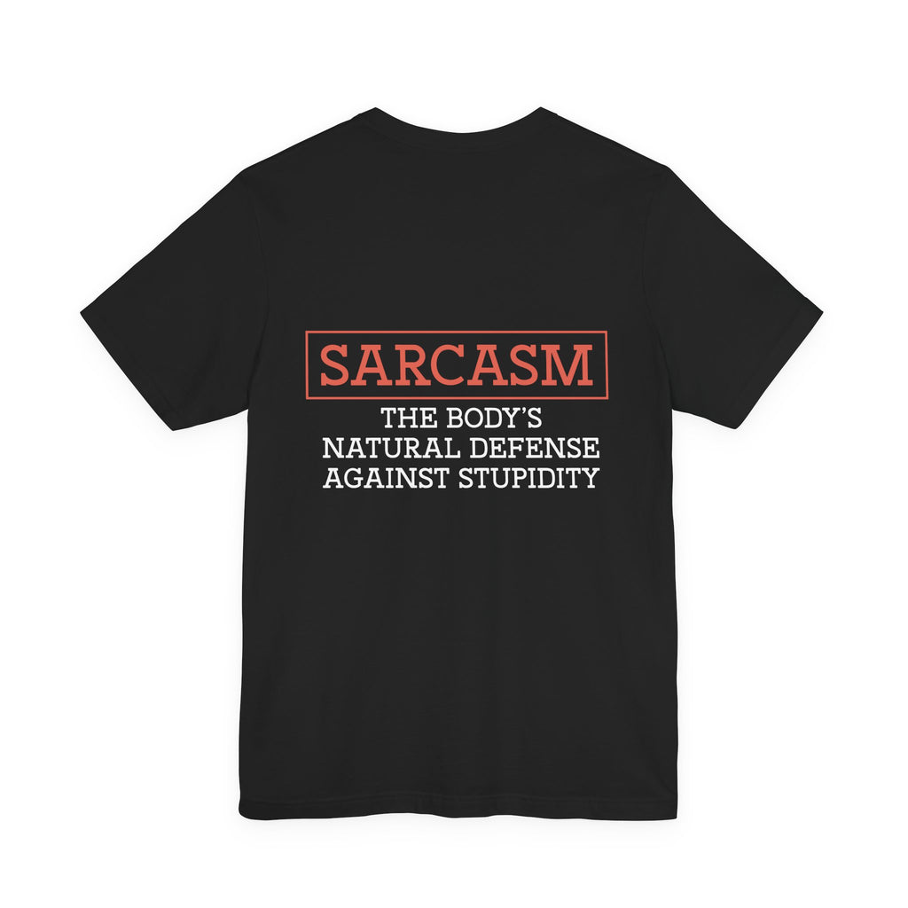 Sarcasm Quote Tee