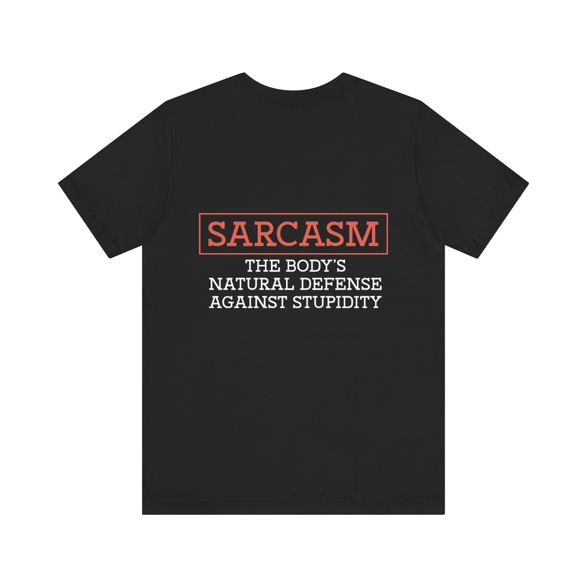 Sarcasm Quote Tee